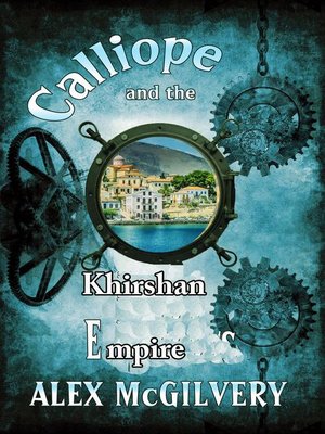 cover image of Calliope and the Khirshan Empire